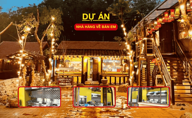 Dự án thi công nhà hàng Về Bản Em