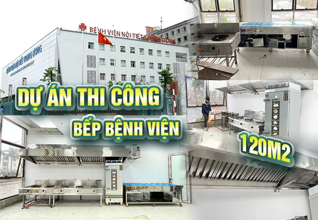 Dự án thi công bếp Bệnh viện Nội tiết Trưng ương TPHCM